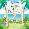 Émilie Cossette The Great Adventure of Tom to Bermuda (Tascabile)