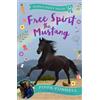 Pippa Funnell Free Spirit the Mustang (Tascabile) Pippa's Pony Tales