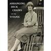 Mike Wilson Arranging Deck Chairs on the Titanic (Tascabile)