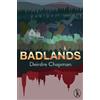 Deirdre Chapman Badlands (Tascabile)