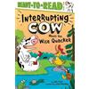 Jane Yolen Interrupting Cow Meets the Wise Quacker (Tascabile) Interrupting Cow