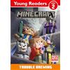Farshore Minecraft Young Readers: Trouble Brewing: An official Minecraft illustrated children's gaming adventure for young, struggling or reluctant readers and kids who love video games!