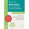 Alpha Test. Biologia per il semestre filtro di medicina 2026-2027. Teoria ed esercizi. Con piattaforma digitale e simulatore online