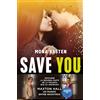 Editorial Planeta Save You (Serie Save 2): La novela que ha inspirado la serie Maxton Hall