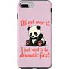 Funny Sassy Drama Queen Attention Seeker Custodia per iPhone 7 Plus/8 Plus I'll Get Over It Devo essere drammatico prima - Cute Sad Panda
