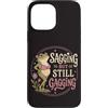 Frog Aging Humor Custodia per iPhone 13 Pro Max Sagging Ma Ancora Bavaglio Divertente Rana Umorismo Retrò
