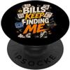 Vortex Hustle Labs Le Bollette Mi Trovano Sempre - Design Divertente PopSockets PopGrip Adesivo