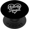 Recreation Therapy Activity Staff Design Assistente direttore ricreativo squadra attività PopSockets PopGrip Adesivo