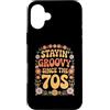 Groovy Retro Birthday Family Matching Custodia per iPhone 16 Plus Retro Stayin Groovy Donne Floreale Hippie Vintage Anni 70 Discoteca