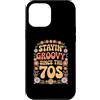 Groovy Retro Birthday Family Matching Custodia per iPhone 12 Pro Max Retro Stayin Groovy Donne Floreale Hippie Vintage Anni 70 Discoteca