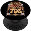 Groovy Retro Birthday Family Matching Retro Stayin Groovy Donne Floreale Hippie Vintage Anni 70 Discoteca PopSockets PopGrip Adesivo