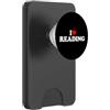 Funny Reading And Books Designs I Love Reading PopSockets PopWallet per MagSafe