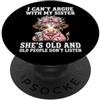 Sorella Maggiore Fratello/sorella Famigl I Can't Argue With My Sister She's Old Prendere In Giro PopSockets PopGrip Adesivo