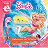 Thomas Karallus Barbie und das Geheimnis von Oceana - Das Original-Hörspiel (CD)