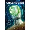 Tom Garcia Ryan Sargeant Crashdown Vol. 1 (Tascabile)