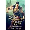 Luthor Publishing Of Wulf and Wynd, Part 1: An F/F Omegaverse Fantasy Romance