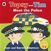 Ladybird Topsy and Tim: Meet the Police