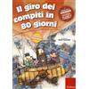 Il giro dei compiti in 80 giorni Per la 1ª classe elementare