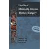 Anthony P. C. Yim Michael K. Y. Hs Video Atlas of Minimally Invasiv (Tascabile)