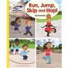 Lou Kuenzler Reading Planet - Run, Jump, Skip and Hop! - Yellow: Gal (Tascabile)