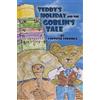 Contessa Veronica Teddy's Holiday and the Goblin's Tale (Tascabile)