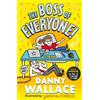 Danny Wallace The Boss of Everyone (Tascabile)