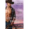 Lorelei James One Night Rodeo (Tascabile) Blacktop Cowboys Novel