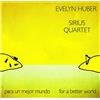 Evelyn Huber Para Un Mejor Mundo: For A Better World (CD)