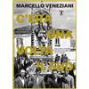 RIZZOLI NARRATIVA C'era una volta il Sud. Racconti e ricordi illustrati del Meridione di un tempo