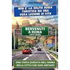 Youcanprint Vedi Roma e poi la capisci. Guida alternativa per vivere Roma davvero, evitare errori e scoprire la città oltre i monumenti