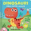 Dami Editore Dinosauri. Libro tattile sonoro. Ediz. a colori
