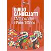 Betti Editrice Duilio Cambellotti. L'arte incontra il Palio di Siena