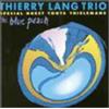 THIERRY -TRIO- LANG BLUE PEACH (CD)