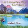 Michel Pépé Le Chemin du Nirvana (CD)