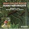 Jean Claude Roche Dialogues Avec Bernard Fort Et Les Oiseaux (CD) Box Set