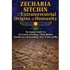 M. J. Evans Zecharia Sitchin and the Extraterrestrial Origins of Hum (Tascabile)