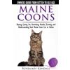 Rosemary Kendal Maine Coon Cats: The Owners Guide from Kitten to Old (Tascabile)