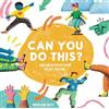 Megan Roy Can You Do This? (Copertina rigida) Interactive Books for Kids