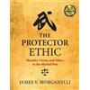 James V. Morganelli The Protector Ethic (Tascabile)