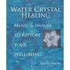 Masaru Emoto Water Crystal Healing (Copertina rigida)