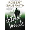 Robert Galbraith Lethal White (Tascabile) Cormoran Strike Novel