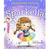 Channing Tatum The One and Only Sparkella (Copertina rigida)