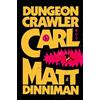 Matt Dinniman Dungeon Crawler Carl (Copertina rigida)