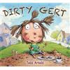Tedd Arnold Dirty Gert (Tascabile)
