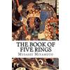 Musashi Miyamoto The Book of Five Rings (Tascabile)
