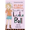 Belinda Murrell Lulu Bell and the Cubby Fort (Tascabile)