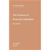 Christian Marazzi The Violence of Financial Capitalism (Tascabile)