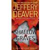 Jeffery Deaver Shallow Graves (Tascabile) Location Scout Mystery