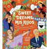 Cristina Tzintzun Ramirez Sweet Dreams Mis Hijos (Copertina rigida)