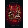 Lux Raven Siren's Mark (Tascabile) Siren's Mark